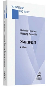 Staatsrecht - Bartmeier, André; Holzberg, Ralf; Nibbeling, Joachim; Smoydzin, Jochen