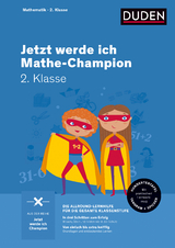 Jetzt werde ich Mathe-Champion 2. Klasse - Müller-Wolfangel, Ute; Schreiber, Beate