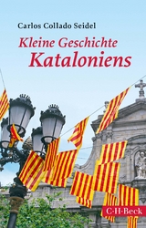 Kleine Geschichte Kataloniens - Carlos Collado Seidel