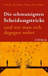 Die schmutzigsten Scheidungstricks - Sprünken, Dirk M.; Faber, Hanns Peter