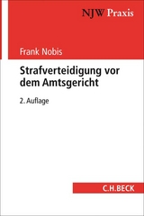 Strafverteidigung vor dem Amtsgericht - Nobis, Frank