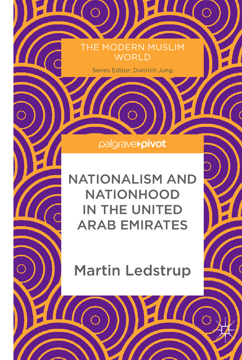 Nationalism and Nationhood in the United Arab Emirates - Martin Ledstrup