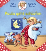 Meine Freundin Paula - Paula geht schlafen - Katja Reider