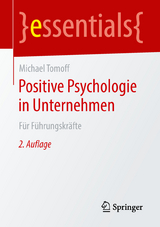 Positive Psychologie in Unternehmen - Tomoff, Michael