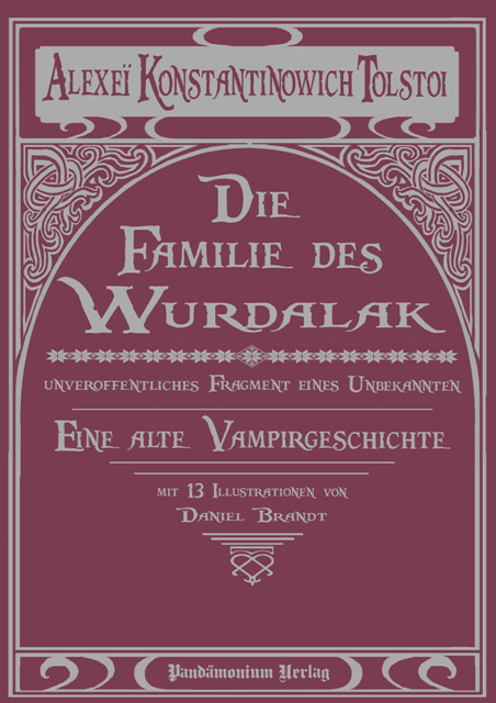 Die Familie des Wurdalak - Alexei K. Tolstoi