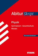 STARK AbiturSkript - Physik - Hessen - Florian Borges