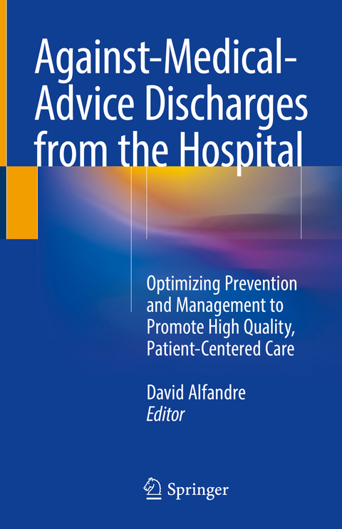 Against‐Medical‐Advice Discharges from the Hospital - 