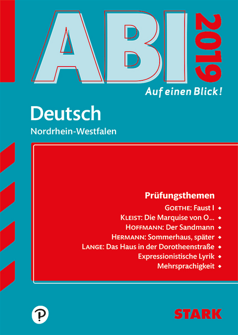 Abi - auf einen Blick! Deutsch NRW 2019