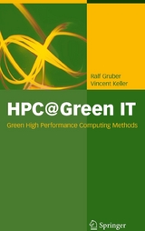 HPC@Green IT - Ralf Gruber, Vincent Keller