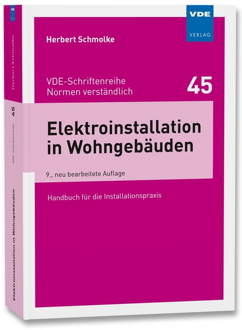 Elektroinstallation in Wohngebäuden - Herbert Schmolke