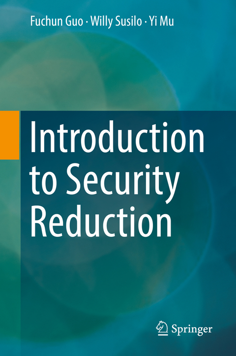 Introduction to Security Reduction - Fuchun Guo, Willy Susilo, Yi Mu