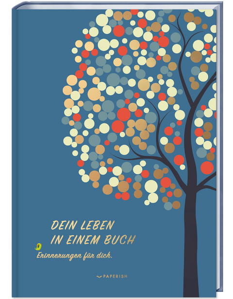 DEIN LEBEN IN EINEM BUCH - Pia Loewe