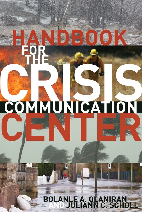 Handbook for the Crisis Communication Center - Juliann C. Scholl, Bolanle A. Olaniran
