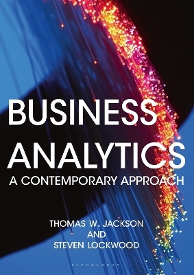 Business Analytics - Thomas W. Jackson, Steven Lockwood