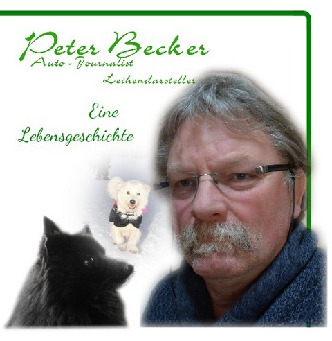 Peter Becker - Eine Lebensgeschichte - Peter Becker