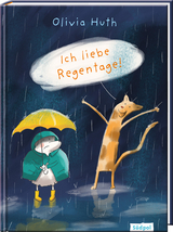 Ich liebe Regentage! - Olivia Huth