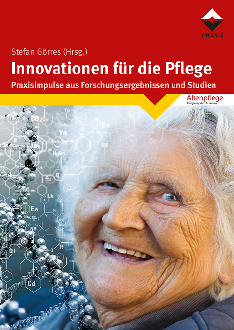 Innovationen für die Pflege - Stefan Görres