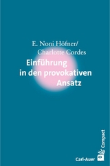 Einführung in den provokativen Ansatz - E. Noni Höfner, Charlotte Cordes