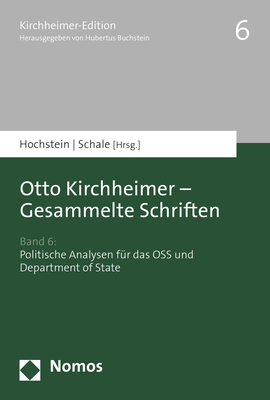 Otto Kirchheimer - Gesammelte Schriften - Henning Hochstein; Frank Schale