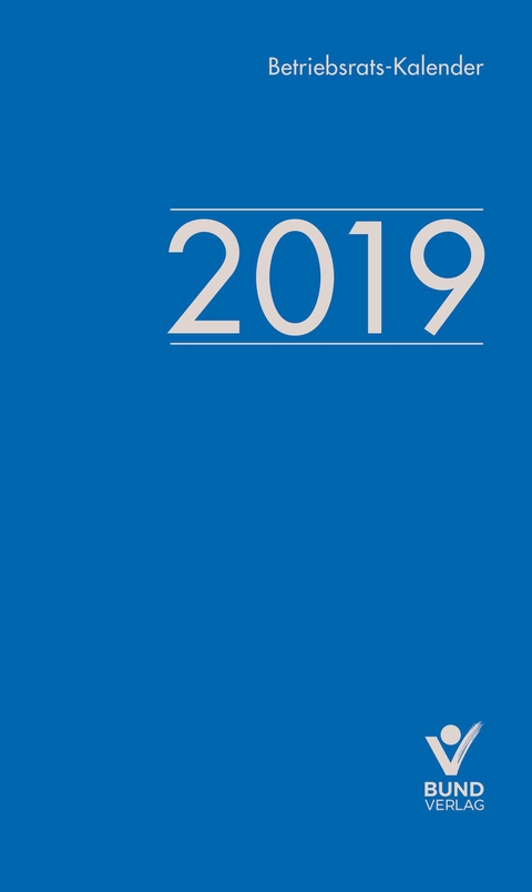 Betriebsratskalender 2019 - Christian Schoof