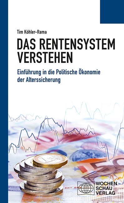 Das Rentensystem verstehen - Tim Köhler-Rama