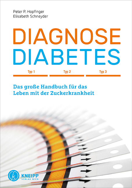 Diagnose Diabetes - Peter P. Hopfinger, Elisabeth Schneyder