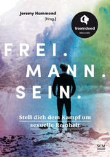 Frei. Mann. Sein. - 