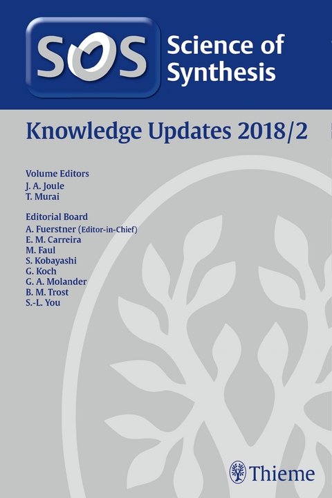 Science of Synthesis: Knowledge Updates 2018 Vol. 2 - 