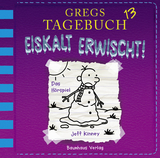 Gregs Tagebuch 13 - Eiskalt erwischt! - Jeff Kinney