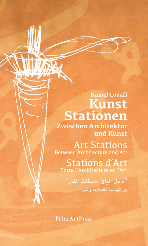 Kunst Stationen - Kamel Louafi