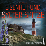 Insel-Krimi 3: Eisenhut und Sylter Spitze - Erik Albrodt