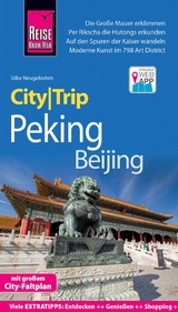 Reise Know-How CityTrip Peking / Beijing - Silke Neugebohrn