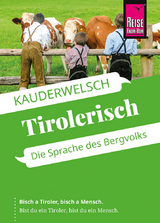 Reise Know-How Sprachführer Tirolerisch - die Sprache des Bergvolks - Daniela Hartinger