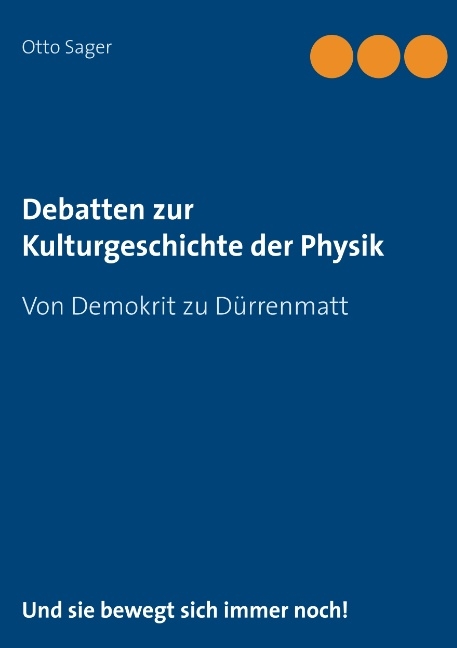 Debatten zur Kulturgeschichte der Physik - Otto Sager