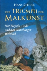 Der Triumph der Malkunst - Hans Steidle