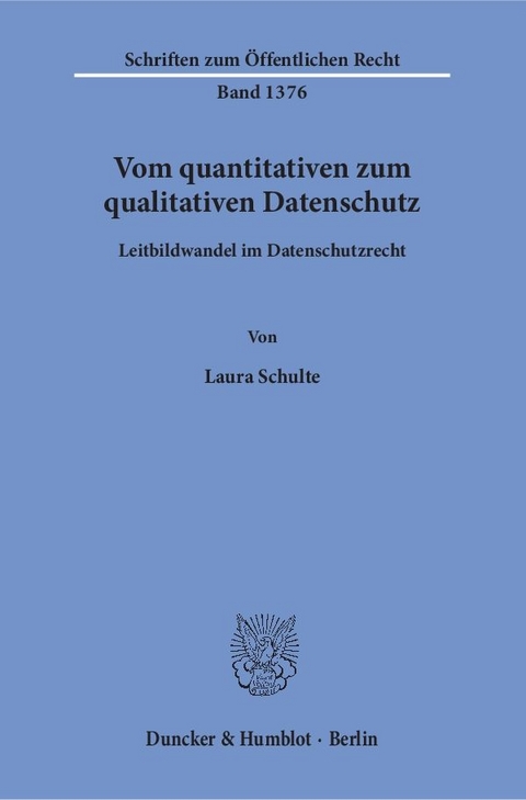 Vom quantitativen zum qualitativen Datenschutz. - Laura Schulte