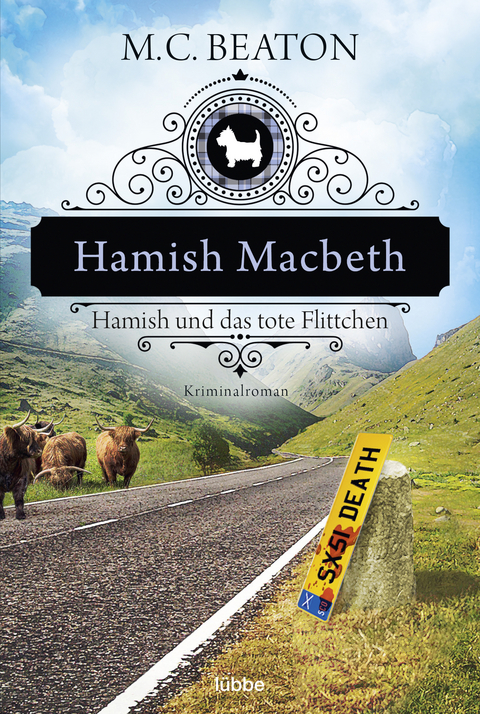 Hamish Macbeth und das tote Flittchen - M. C. Beaton