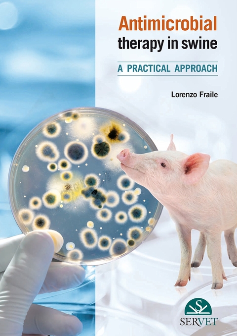 Antimicrobial Therapy in swine - Lorenzo José Fraile Sauce