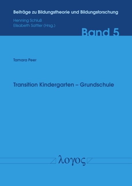 Transition Kindergarten -- Grundschule - Tamara Peer