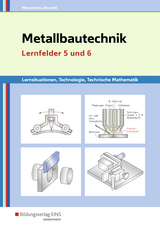 Metallbautechnik / Metallbautechnik: Technologie, Technische Mathematik - Moosmeier, Gertraud; Reuschl, Werner