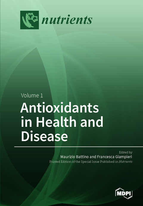 Antioxidants in Health and Disease