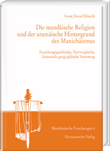 Die mandäische Religion und der aramäische Hintergrund des Manichäismus - Ionuţ Daniel Băncilă