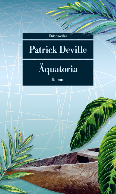 Äquatoria - Patrick Deville