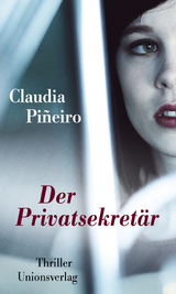 Der Privatsekretär - Claudia Piñeiro