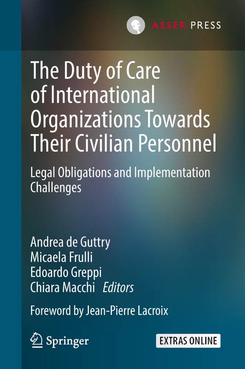The Duty of Care of International Organizations Towards Their Civilian Personnel - 
