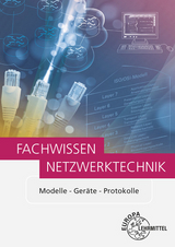 Fachwissen Netzwerktechnik - Hauser, Bernhard
