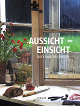 Aussicht - Einsicht - 