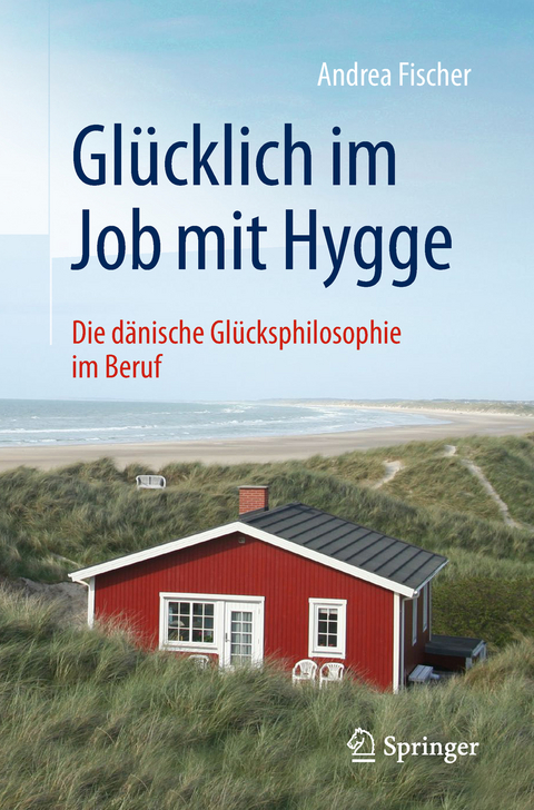 Glücklich im Job mit Hygge - Andrea Fischer