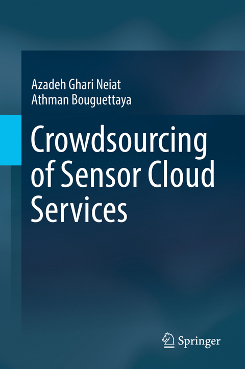 Crowdsourcing of Sensor Cloud Services - Azadeh Ghari Neiat, Athman Bouguettaya