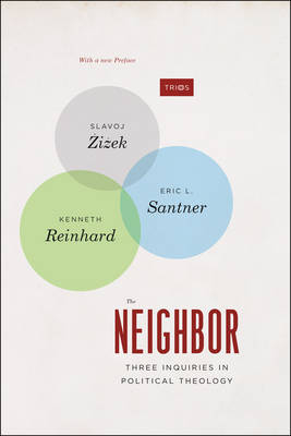 Neighbor -  Santner Eric L. Santner,  Reinhard Kenneth Reinhard,  Zizek Slavoj Zizek